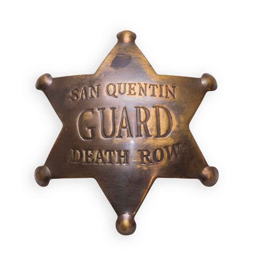 San Quentin Guard Death Row Badge
