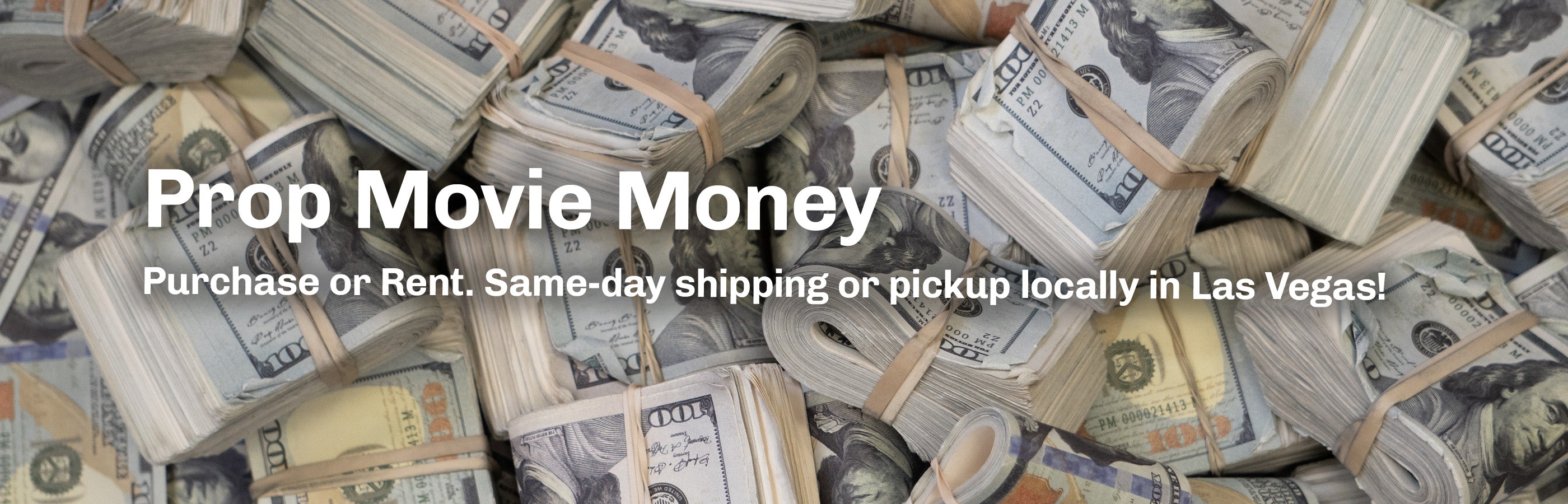 Prop Movie Money Banner - With Caption "Purchase or rent. Same-day shipping or pickup locally in Las Vegas!"