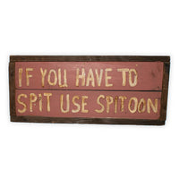 Wooden Spittoon Sign Rental