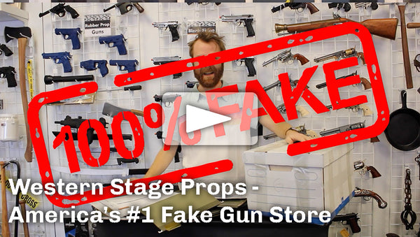 Western Stage Props - America’s #1 Fake Gun Store